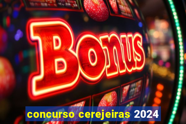 concurso cerejeiras 2024